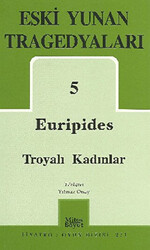 Euripides Troyalı Kadınlar - 1