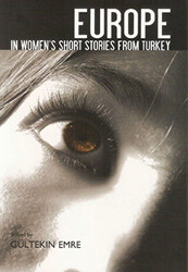 Europe In Women’s Short Stories From Turkey - 1