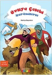 Evliya Çelebi Haramilerle - Semerkand Çocuk Yayınları