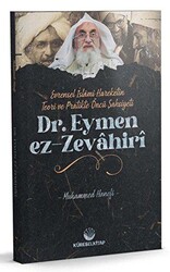 Evrensel İslami Hareketin Teori Ve Pratikteki Öncü Şahsiyeti Dr. Eymen Ez-zevahiri - 1