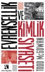 Evrensellik ve Kimlik Siyaseti - Axis Yayınları