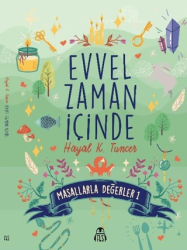 Evvel Zaman İçinde - Masallarla Değerler 1 - Final Kültür Sanat Yayınları