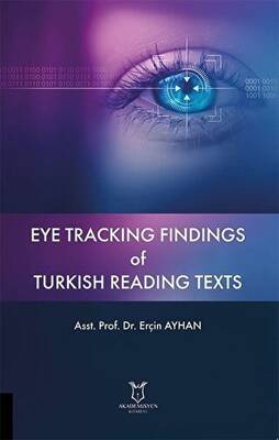 Eye Tracking Findings of Turkish Reading Texts - 1