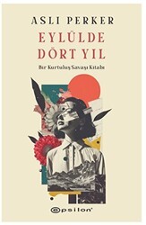 Eylülde Dört Yıl - Epsilon Yayınevi