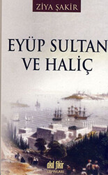 Eyüp Sultan ve Haliç - 1