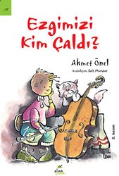 Ezgimizi Kim Çaldı? - ELMA Yayınevi