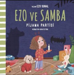 Ezo ve Samba Pijama Partisi - 1