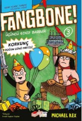 Fangbone! Korkunç Doğum Günü Partisi - 1