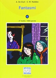 Fantasmi +CD İtalyanca Okuma Kitabı Temel-üst Seviye A1-A2 - 1