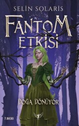 Fantom Etkisi Doğa Dönüyor - Artemis Yayınları