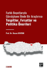 Farklı Boyutlarıyla Gümüşhane İlinde Bir Araştırma Tespitler - Gazi Kitabevi