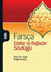 Farsça Edatlar ve Bağlaçlar Sözlüğü - 1