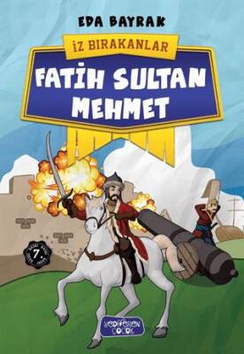 Fatih Sultan Mehmet - İz Bırakanlar - 1