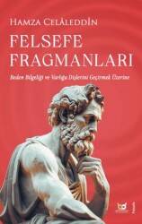 Felsefe Fragmanları - 1