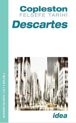 Felsefe Tarihi Descartes Cilt 4 - 1