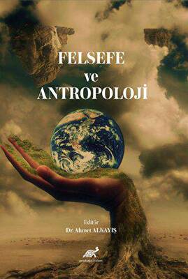 Felsefe ve Antropoloji - 1