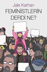 Feministlerin Derdi Ne? - 1