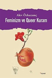 Feminizm ve Queer Kuram - 1