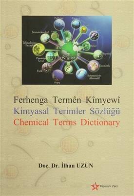 Ferhange Termen Kimyewi - Kimyasal Terimler Sözlüğü -Chemical Terms Dictionary - 1