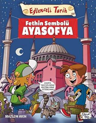 Fethin Sembolü Ayasofya - Eğlenceli Tarih - 1