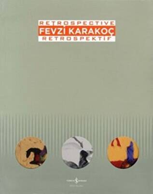 Fevzi Karakoç Retrospective - Retrospektif - 1