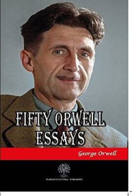 Fifty Orwell Essays - 1