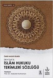 Fıkıh İlmi ve İslam Hukuku Terimleri Sözlüğü - 1