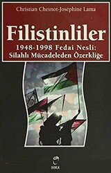 Filistinliler 1948-1998 Fedai Nesli: Silahlı Mücadeleden Özerkliğe - 1