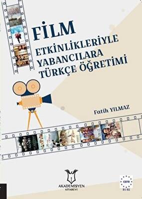 Film Etkinlikleriyle Yabancılara Türkçe Öğretimi - 1