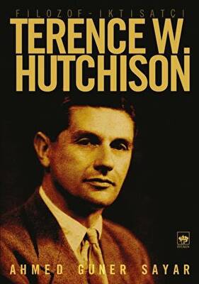Filozof - İktisatçı Terence W. Hutchison - 1