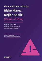 Finansal Yatırımlarda Riske Maruz Değer Analizi - 1