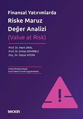 Finansal Yatırımlarda Riske Maruz Değer Analizi - 1