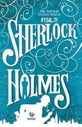 Fısıltı - Sherlock Holmes - 1