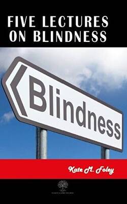 Five Lectures on Blindness - 1