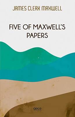 Five of Maxwell`s Papers - 1