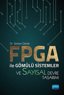 FPGA ile Gömülü Sistemler ve Sayısal Devre Tasarımı - 1