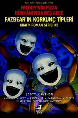 Freddy’nin Pizza Dükkanı’nda Beş Gece: Fazbear’ın Korkunç Tipleri Grafik Roman Serisi #2 - 1