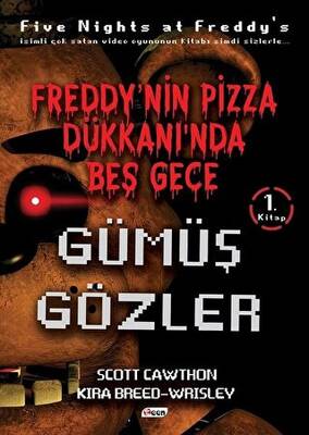 Freddy’nin Pizza Dükkanında Beş Gece - Gümüş Gözler Ciltsiz - 1