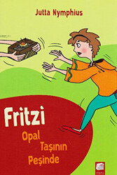 Fritzi Opal Taşının Peşinde - 1
