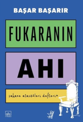Fukaranın Ahı - Şahane Atasözleri Defterim - İthaki Yayınları