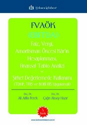 FVAÖK Faiz Vergi Amortisman Öncesi Karın Hesaplanması Finansal Tablo Analizi ve Şirket Değerlemede Kullanımı - Türkmen Kitabevi