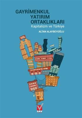 Gayrimenkul Yatırım Ortaklıkları Kapitalizm ve Türkiye - 1
