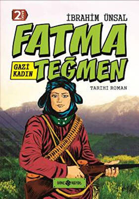 Gazi Kadın Fatma Teğmen - 1