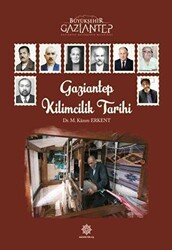 Gaziantep Kilimcilik Tarihi - 1
