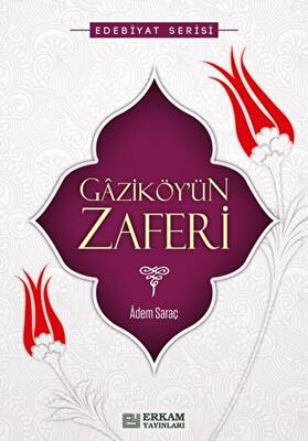 Gaziköy`ün Zaferi - 1