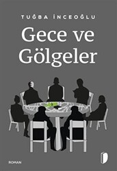 Gece ve Gölgeler - DKY (Dağhan Külegeç) Yayınevi