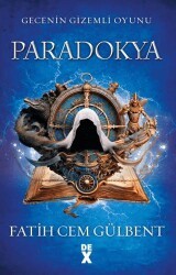 Gecenin Gizemli Oyunu 1: Paradokya - Dex Yayınevi