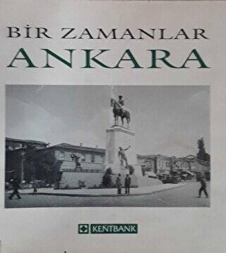 Geçmiş Zamanda Ankara - 1