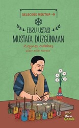Geleceğe Mektup 9 - Ebru Ustası Mustafa Düzgünman - 1