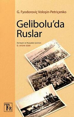 Gelibolu`da Ruslar - 1